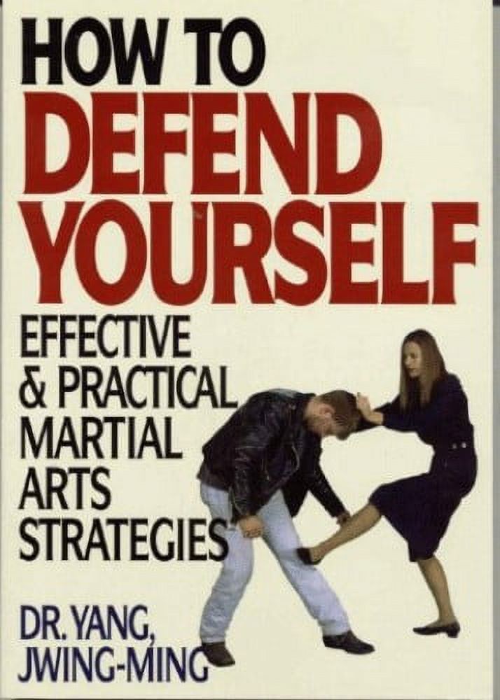 Pre-Owned How to Defend Yourself: Effective and Practical Martial Atrs Strategies Paperback