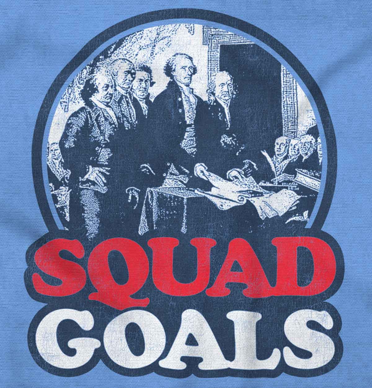 Squad Goal Founding Fathers Funny USA Tank Top T Shirts Men Women Brisco Brands S