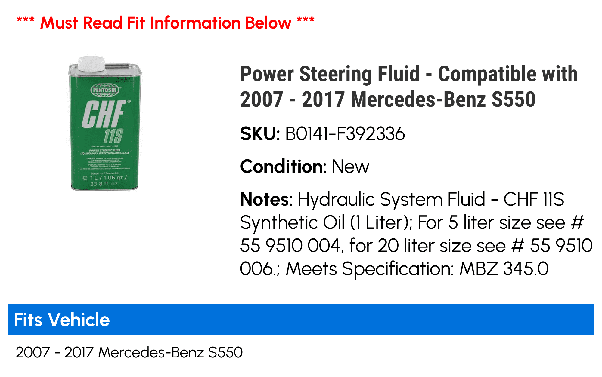 Power Steering Fluid - Compatible with 2007 - 2017 Mercedes-Benz S550 2008 2009 2010 2011 2012 2013 2014 2015 2016
