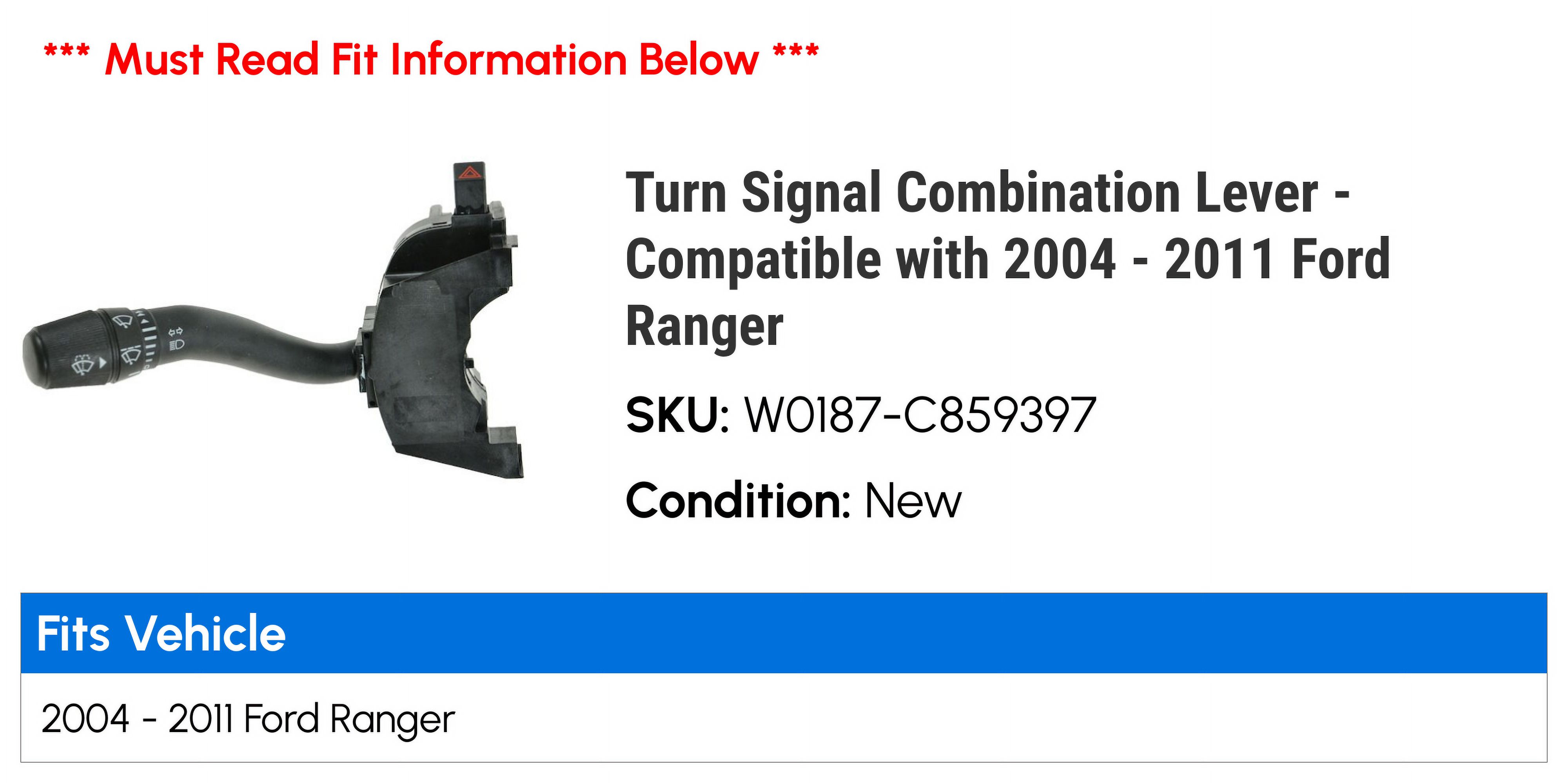 Turn Signal Combination Lever - Compatible with 2004 - 2011 Ford Ranger 2005 2006 2007 2008 2009 2010