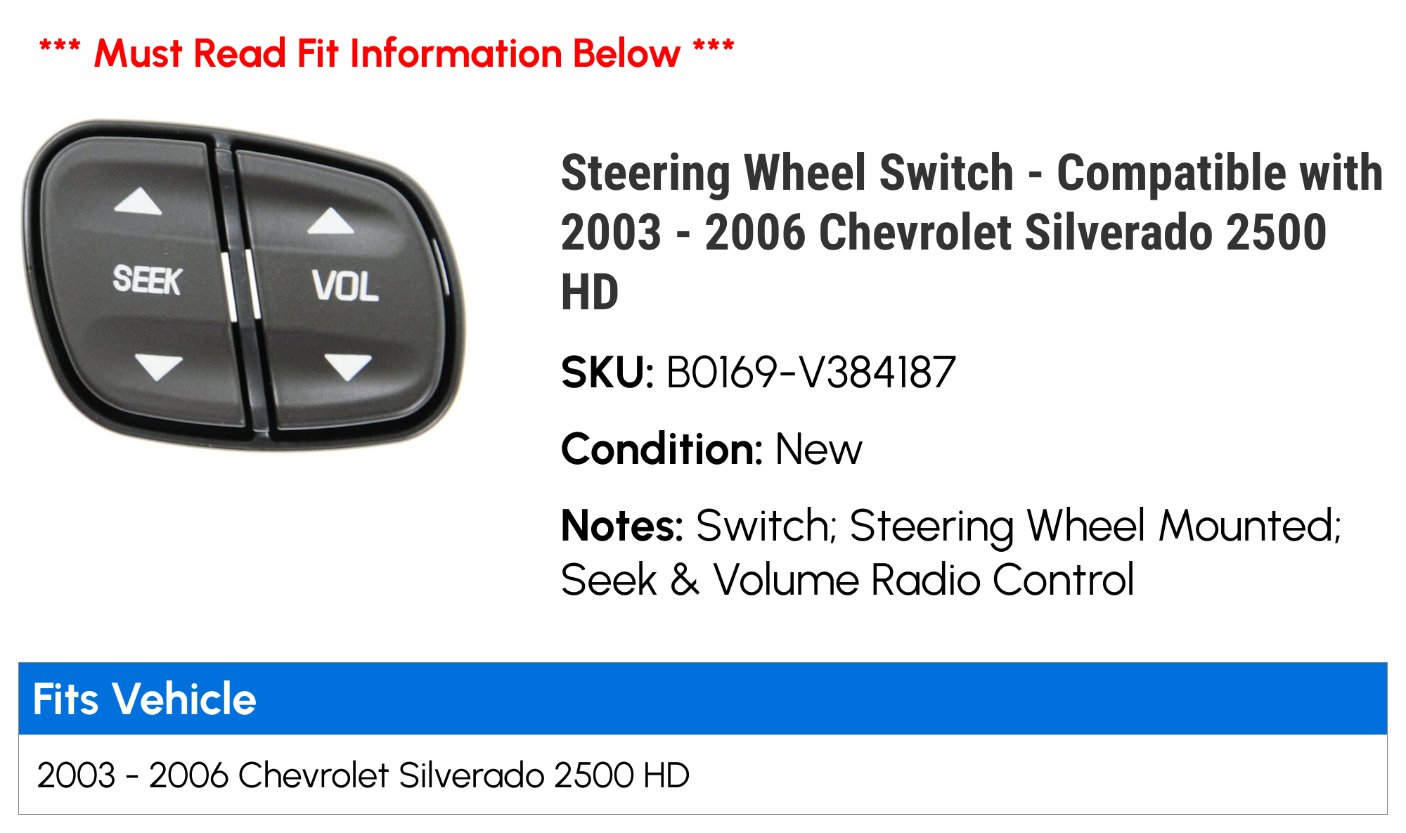 Steering Wheel Switch - Compatible with 2003 - 2006 Chevy Silverado 2500 HD 2004 2005