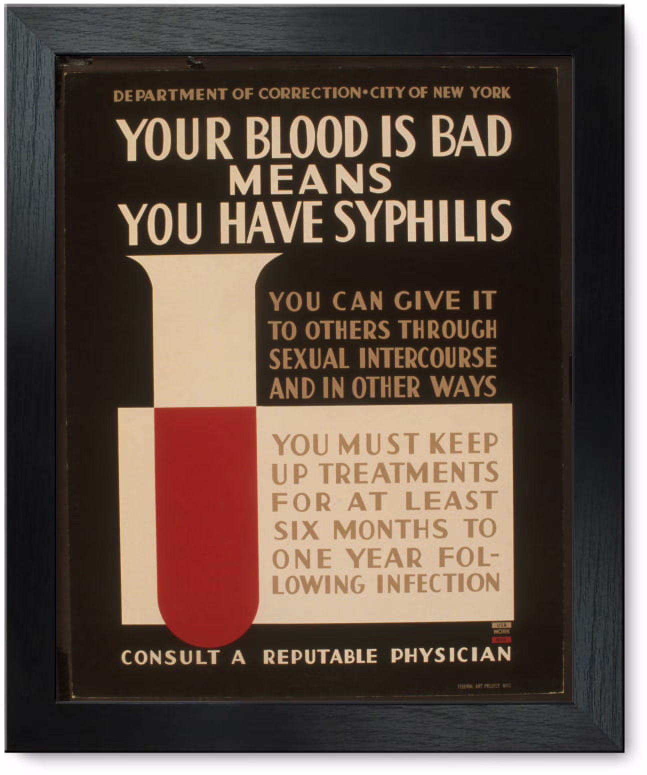 Framed Print: Your Blood Is Bad Means You Have Syphilis You Can Give It To Others