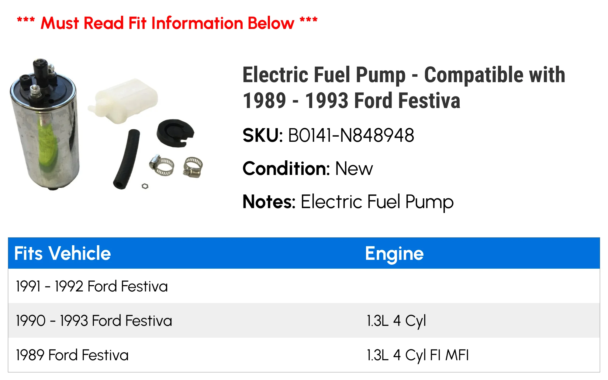 Electric Fuel Pump - Compatible with 1989 - 1993 Ford Festiva 1990 1991 1992