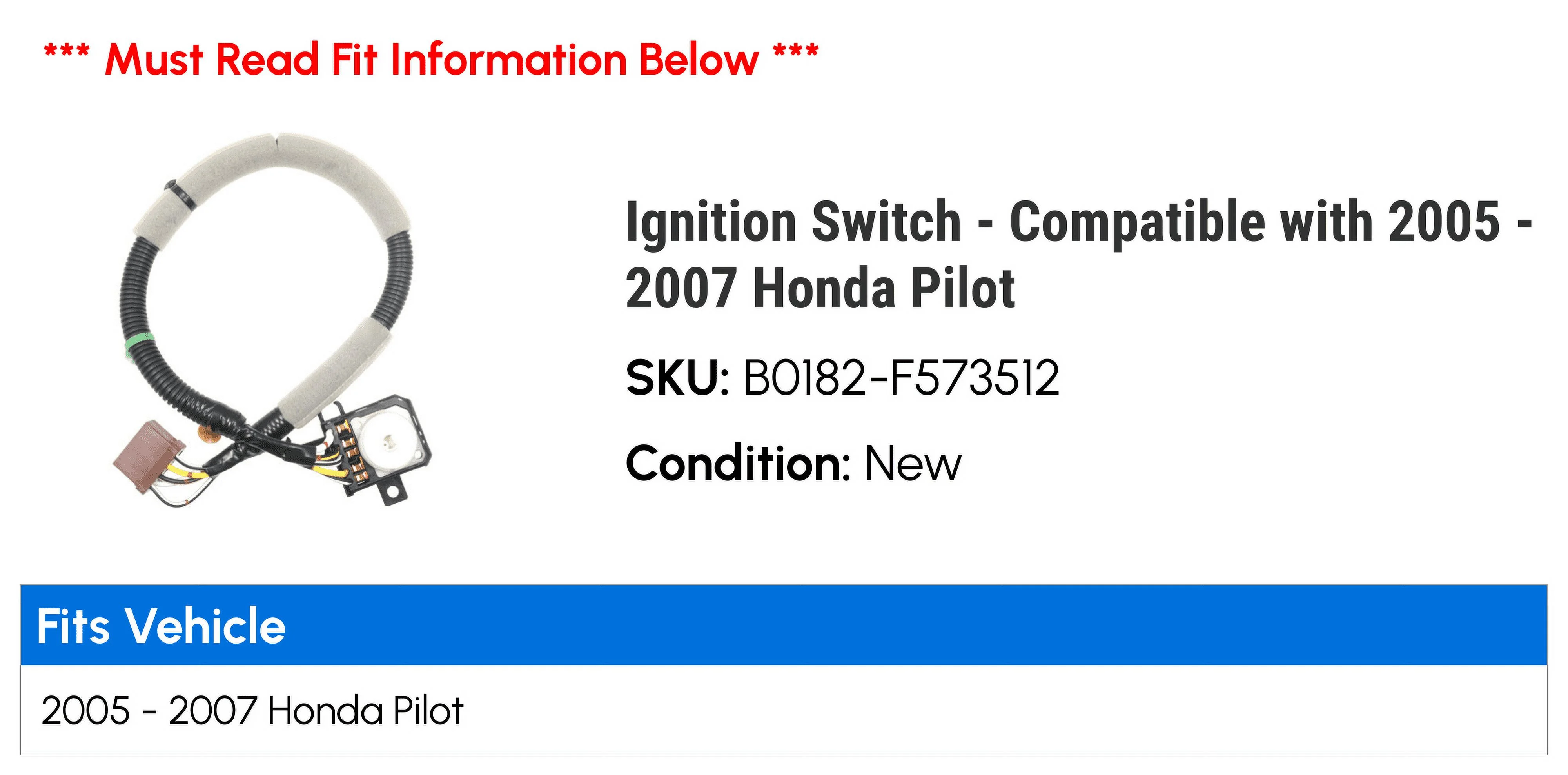 Ignition Switch - Compatible with 2005 - 2007 Honda Pilot 2006