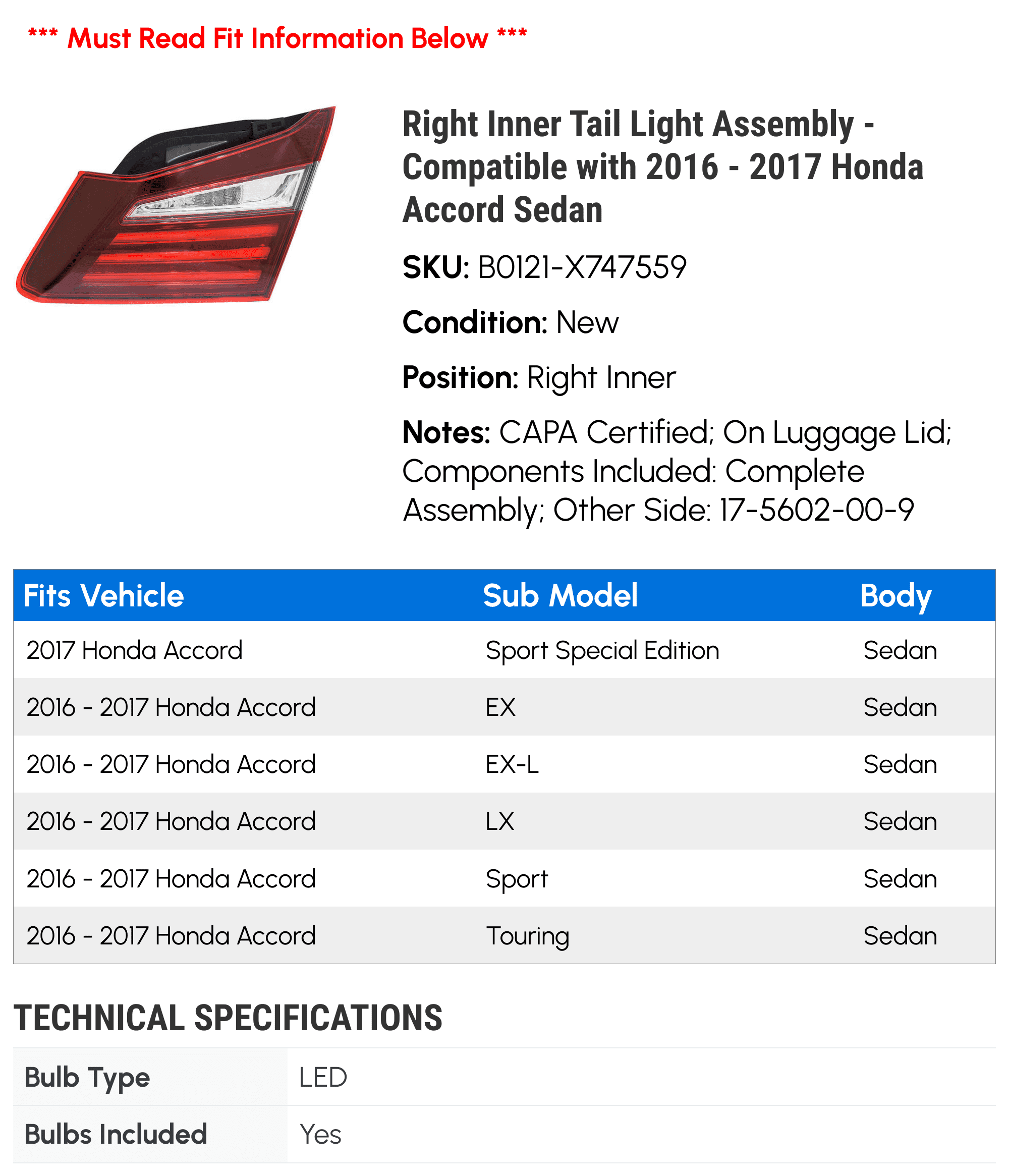 Right Inner Tail Light Assembly - Compatible with 2016 - 2017 Honda Accord Sedan