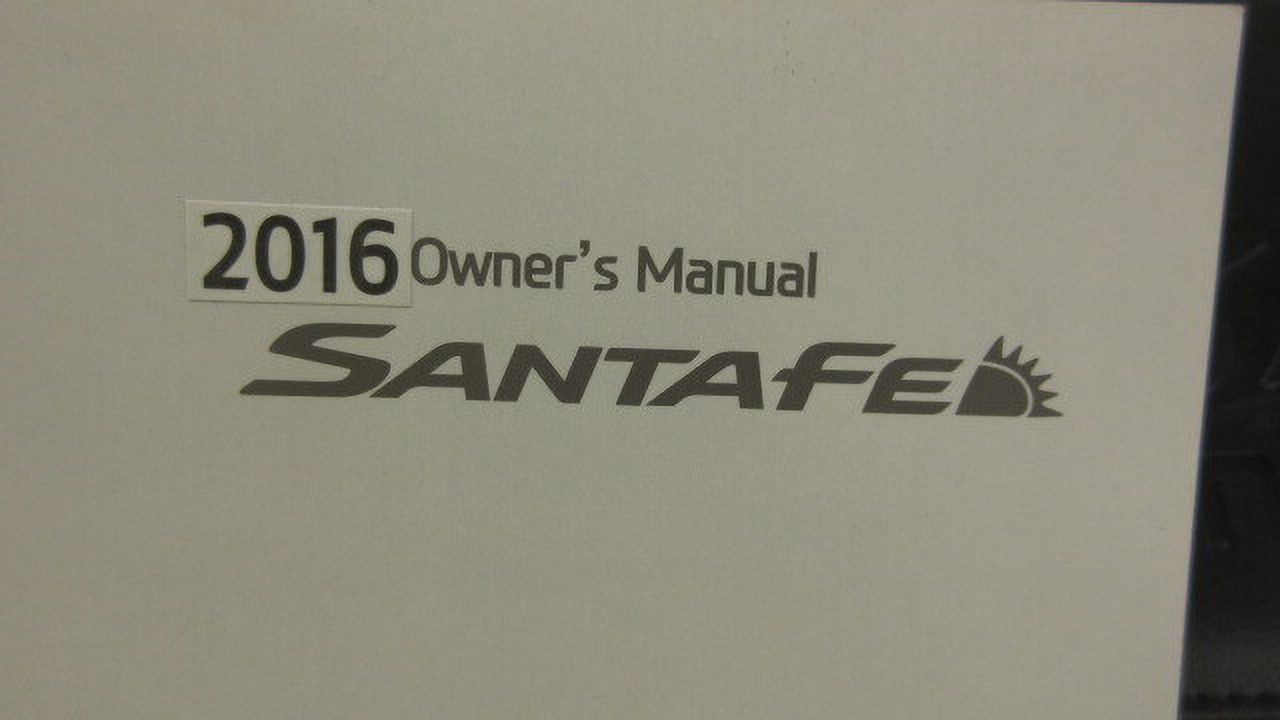 Pre-Owned 2016 Hyundai Santa Fe Owners Manual OEM LKQ - Verify Specific Vehicle Fitment In Description - (Good)