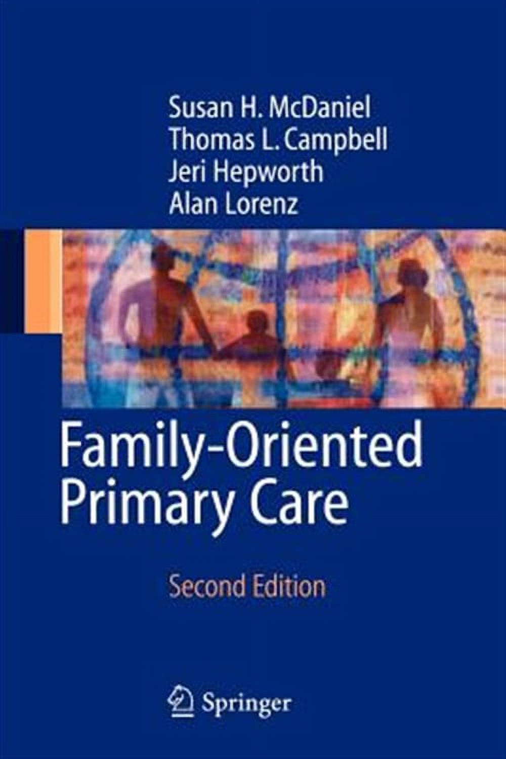 Pre-owned Family-Oriented Primary Care, Paperback by McDaniel, Susan H.; Campbell, Thomas L., M.D.; Hepworth, Jeri; Lorenz, Alan, M.D.; Satcher, David (FRW); McDaniel, Susan H. (EDT), ISBN 0387986146,