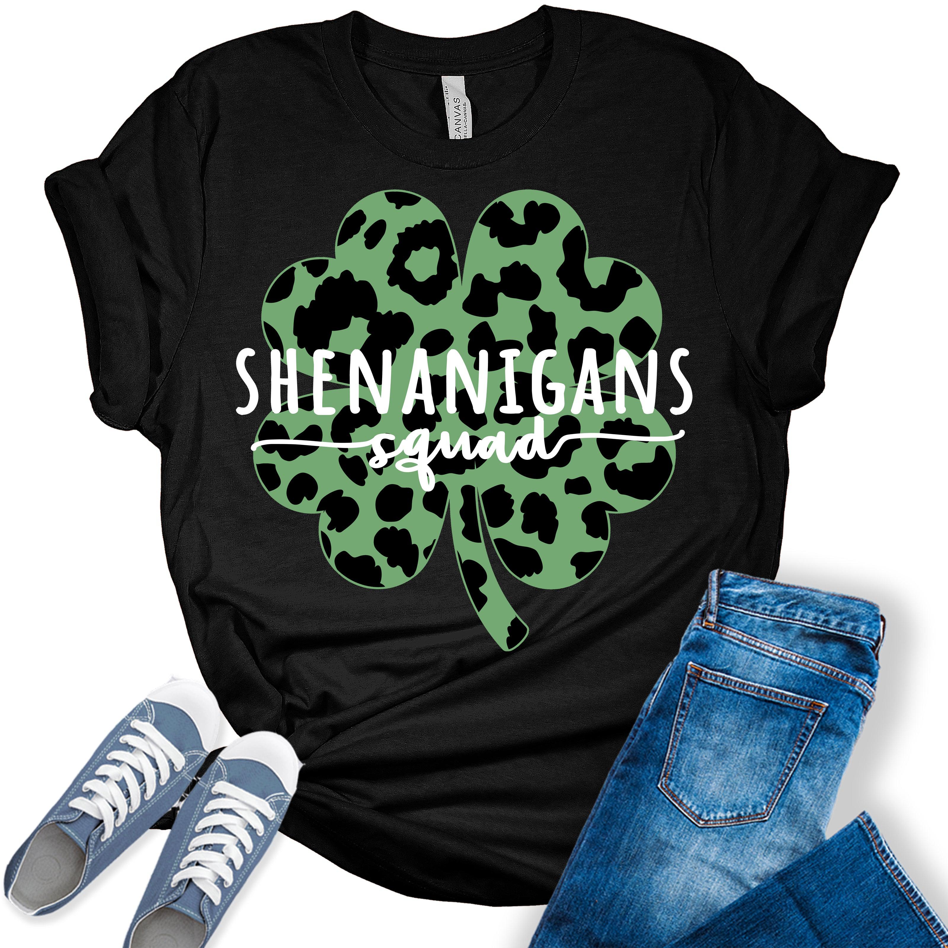 Shenanigans Squad Shirt St Patricks Day T-Shirt Bella Irish Clover Graphic Print Shirts For Women