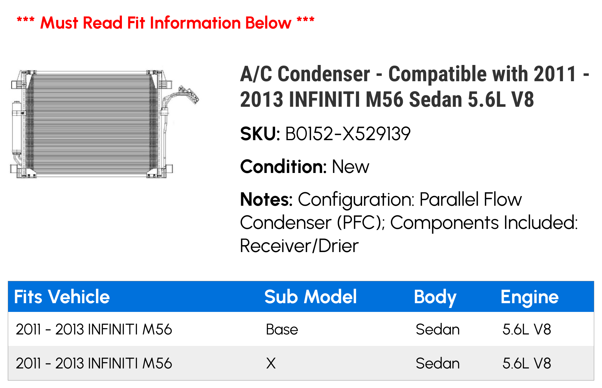 A/C Condenser - Compatible with 2011 - 2013 INFINITI M56 Sedan 5.6L V8 2012
