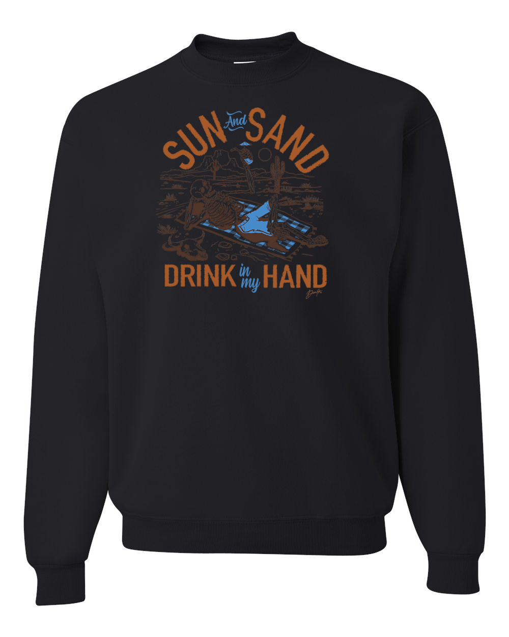 Wild Bobby Sun And Sand Drink In My Hand Nature Lover Unisex Crewneck Sweatshirt, Black, Small