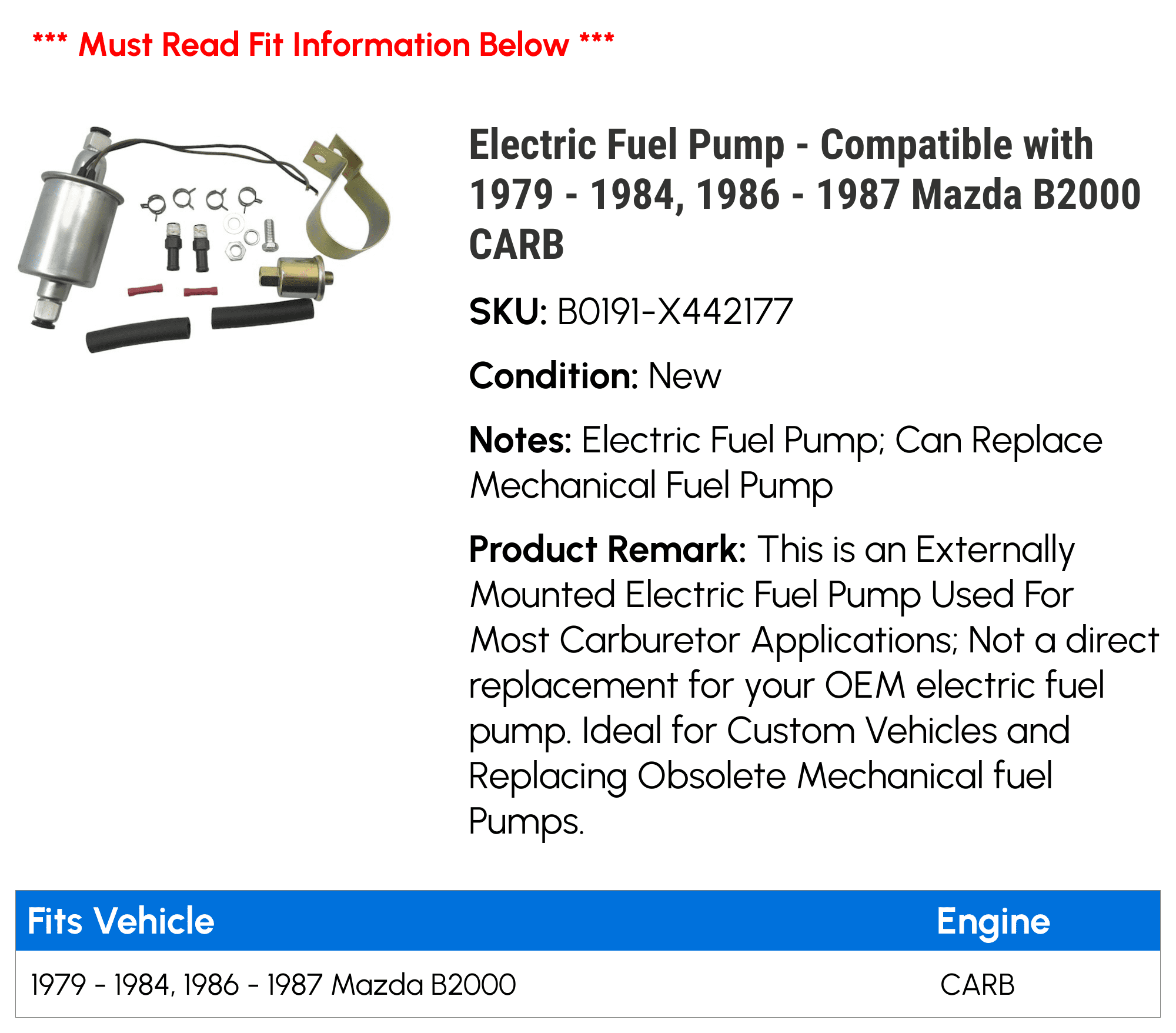 Electric Fuel Pump - Compatible with 1979 - 1984, 1986 - 1987 Mazda B2000 CARB 1980 1981 1982 1983