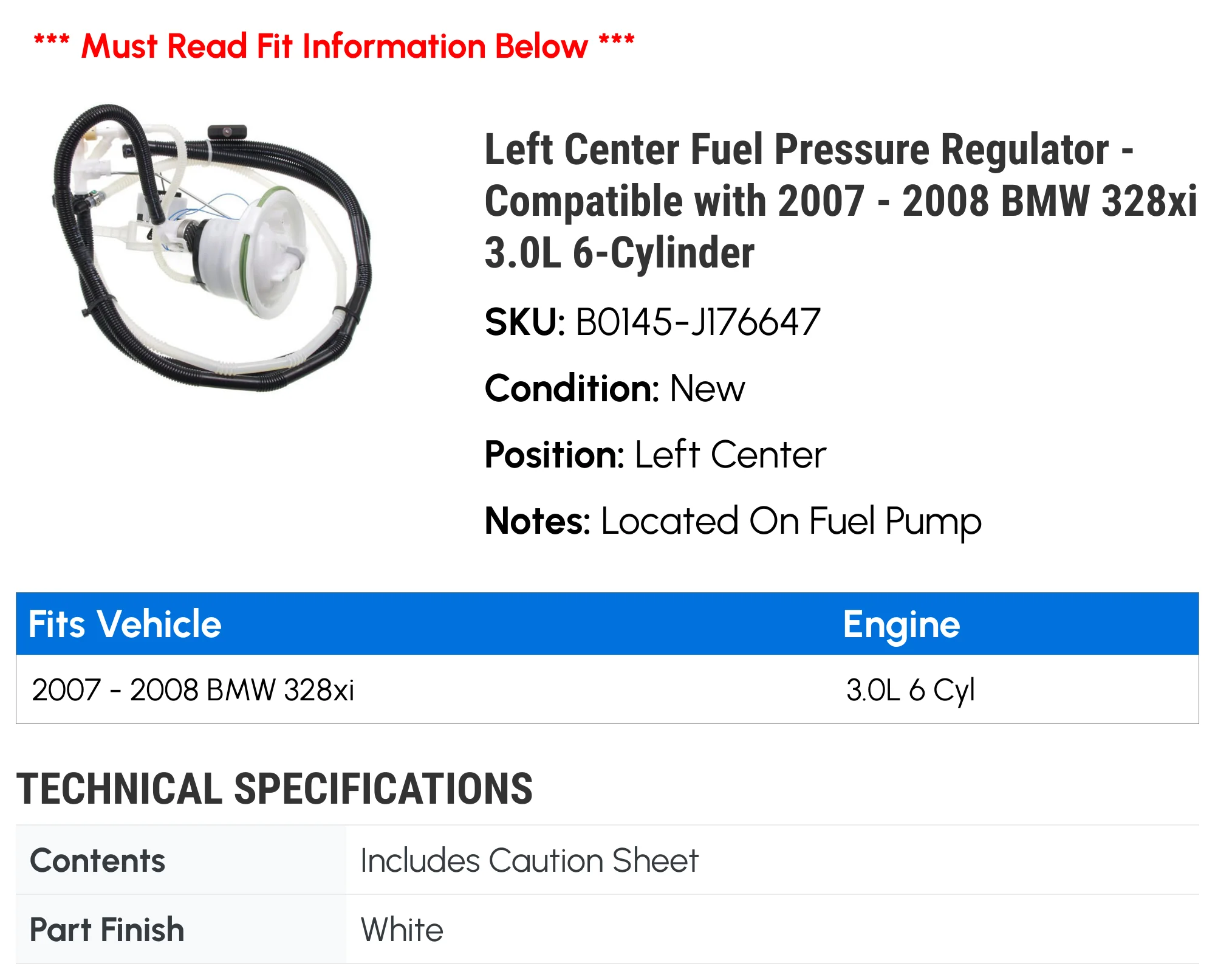Left Center Fuel Pressure Regulator - Compatible with 2007 - 2008 BMW 328xi 3.0L 6-Cylinder