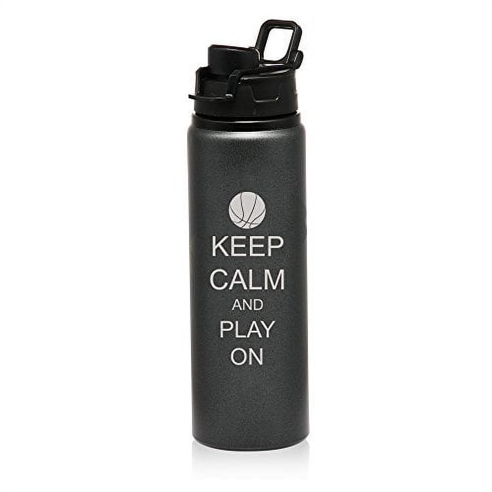 25 oz Aluminum Sports Water Travel Bottle Keep Calm And Play On Basketball (Charcoal)