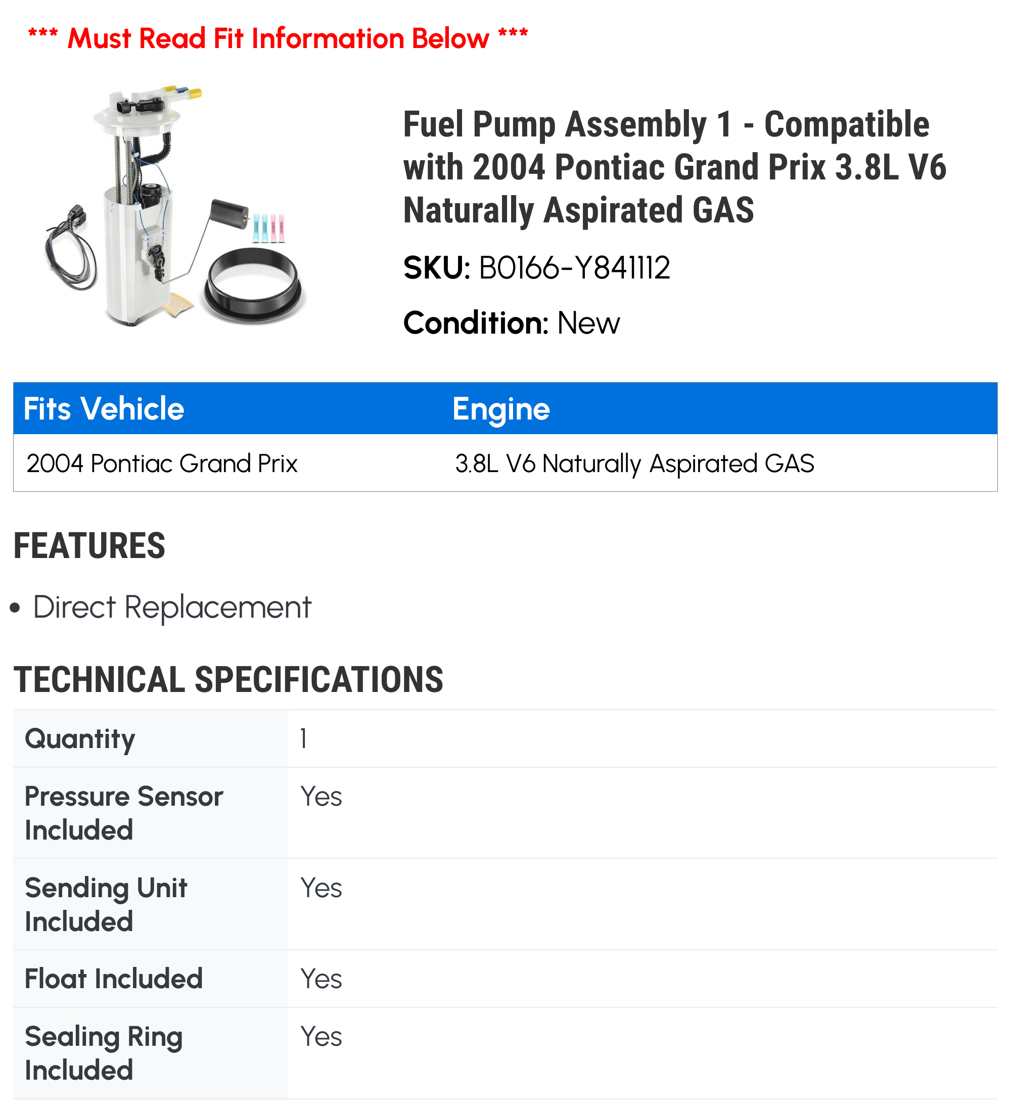 Fuel Pump Assembly 1 - Compatible with 2004 Pontiac Grand Prix 3.8L V6 Naturally Aspirated GAS