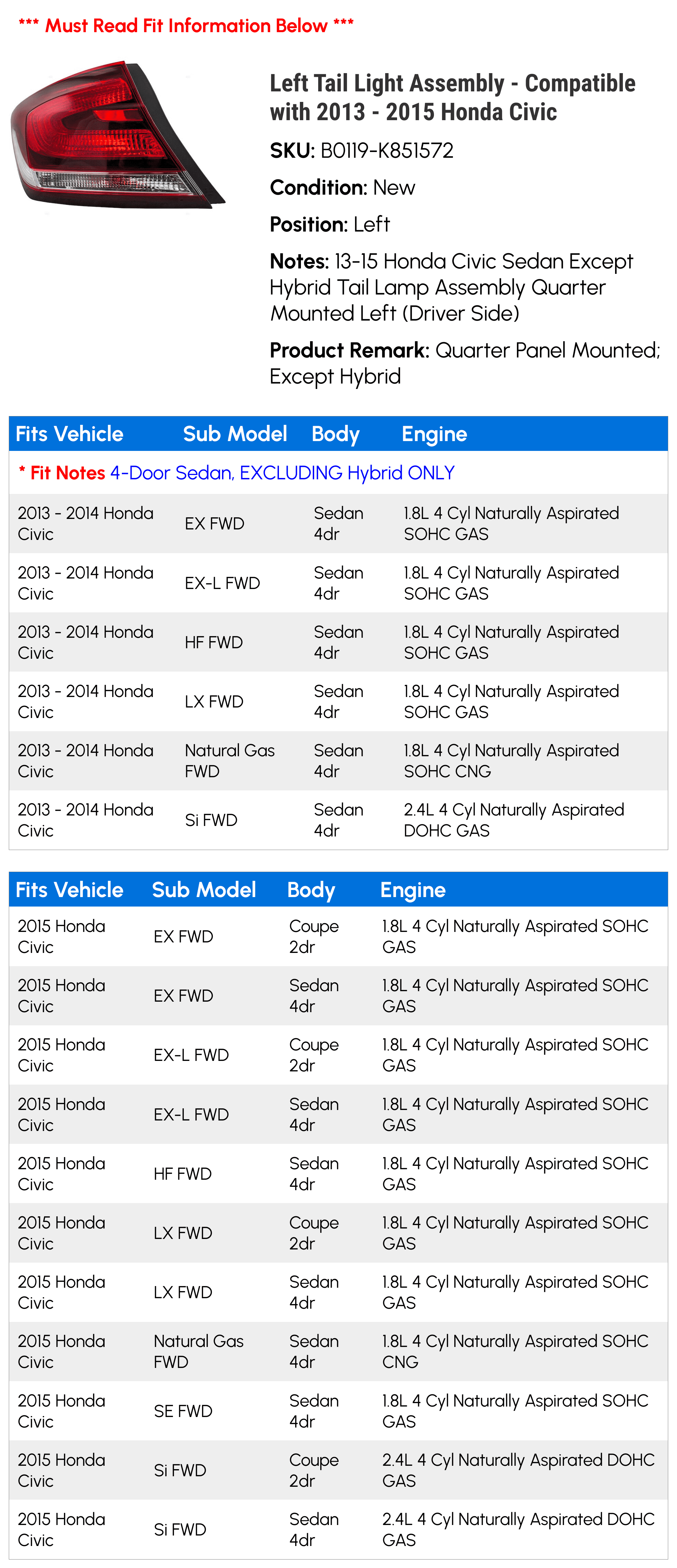 Left Tail Light Assembly - Compatible with 2013 - 2015 Honda Civic 2014