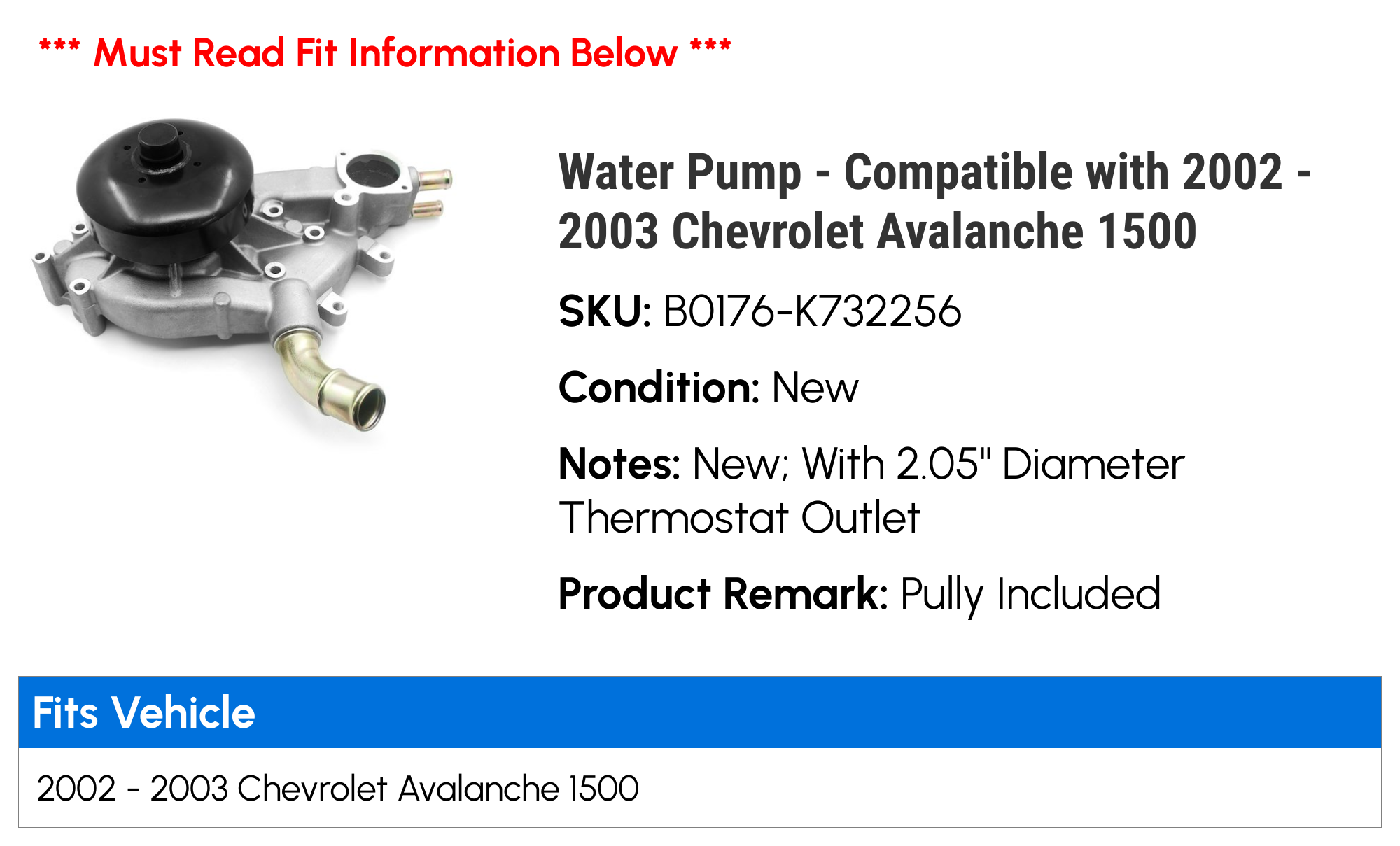 Water Pump - Compatible with 2002 - 2003 Chevy Avalanche 1500