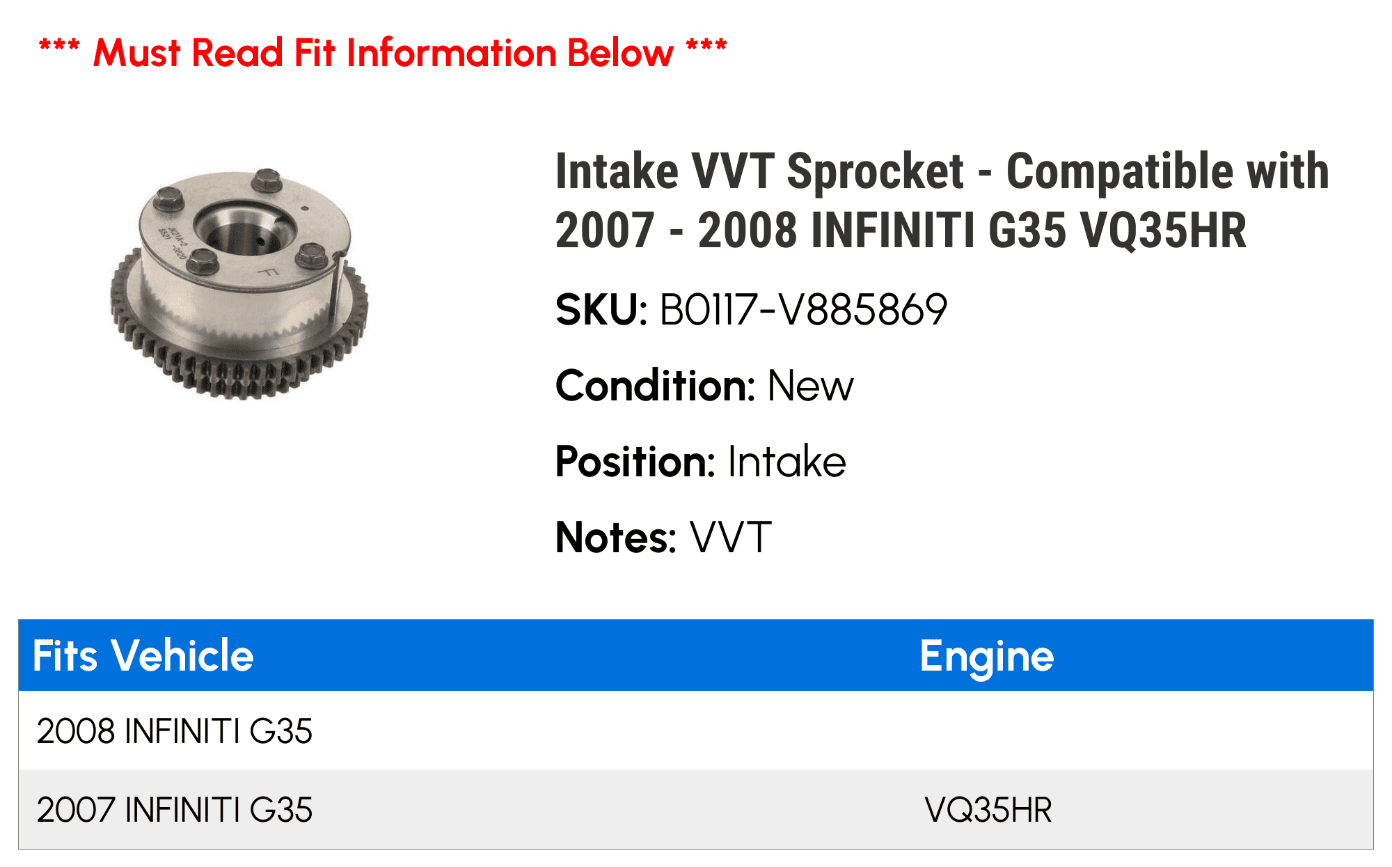 Intake VVT Sprocket - Compatible with 2007 - 2008 INFINITI G35 VQ35HR