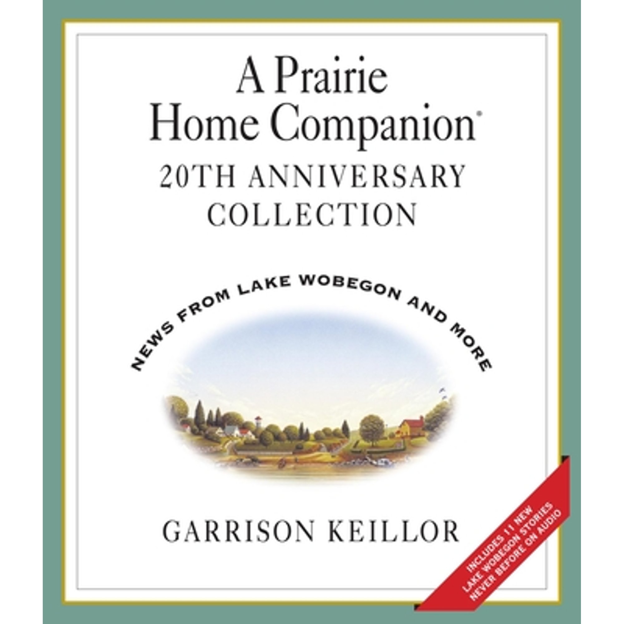 Pre-Owned A Prairie Home Companion 20th Anniversary (Audiobook 9781565111066) by Garrison Keillor