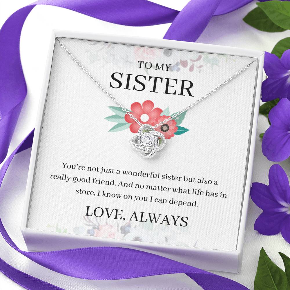 To My Sister - A Wonderful Sister - Love Knot Necklace
