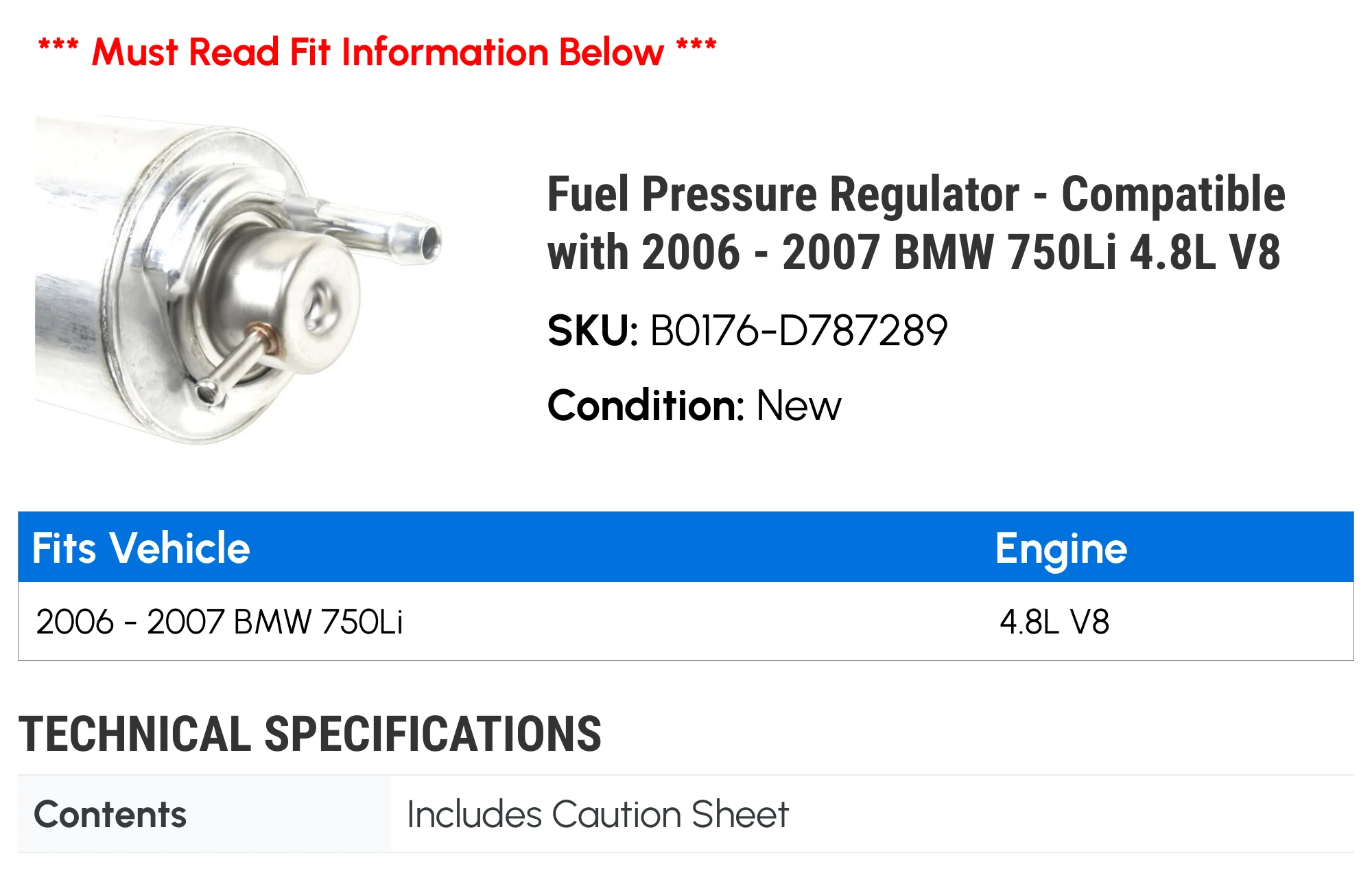 Fuel Pressure Regulator - Compatible with 2006 - 2007 BMW 750Li 4.8L V8