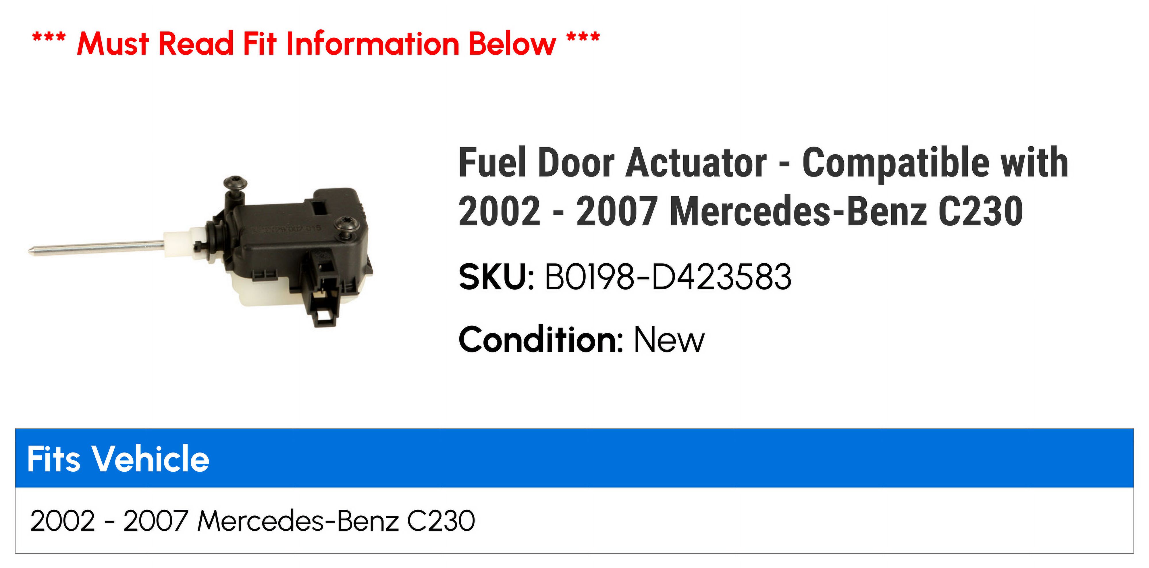 Fuel Door Actuator - Compatible with 2002 - 2007 Mercedes-Benz C230 2003 2004 2005 2006