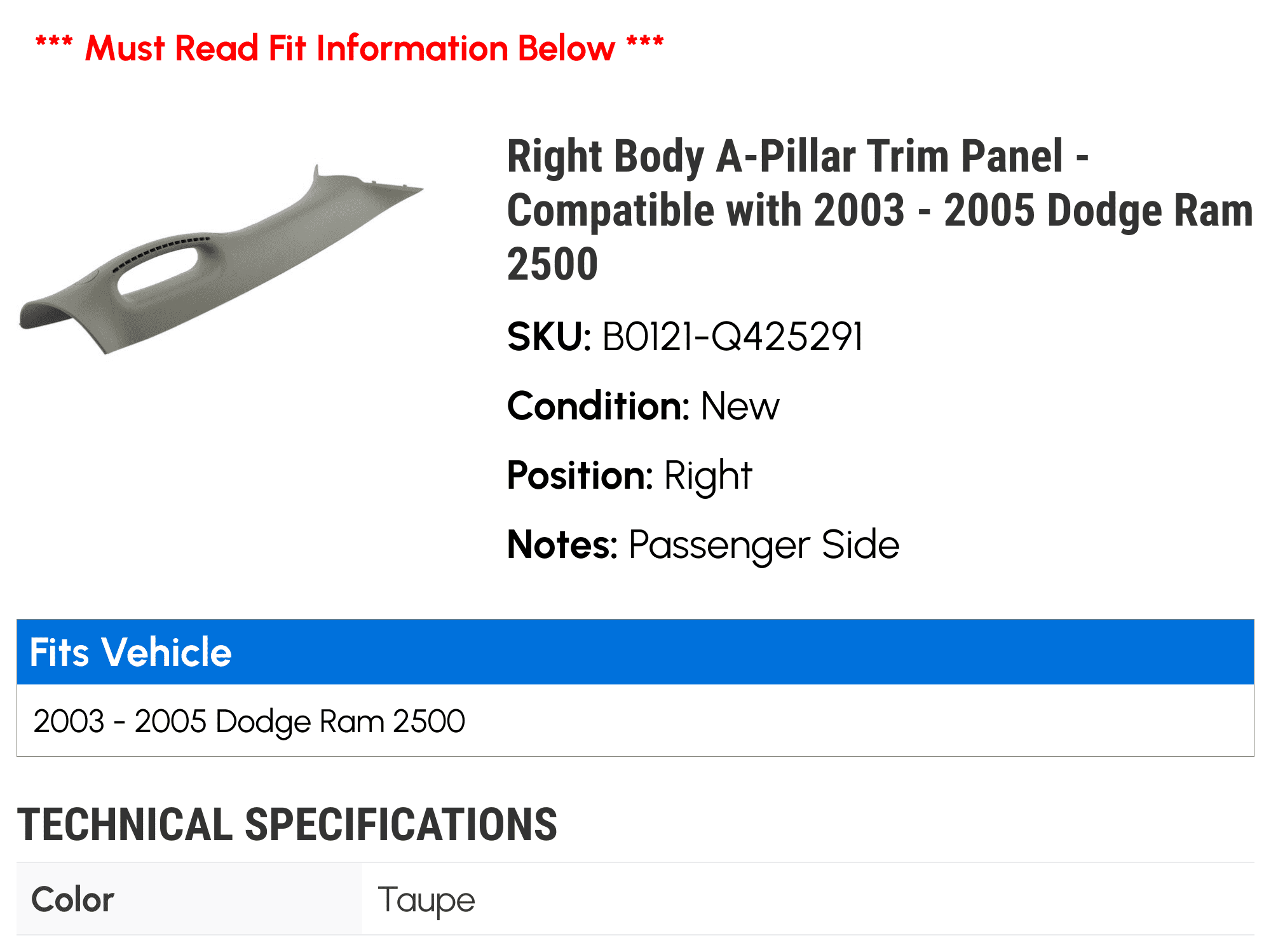 Right Body A-Pillar Trim Panel - Compatible with 2003 - 2005 Dodge Ram 2500 2004