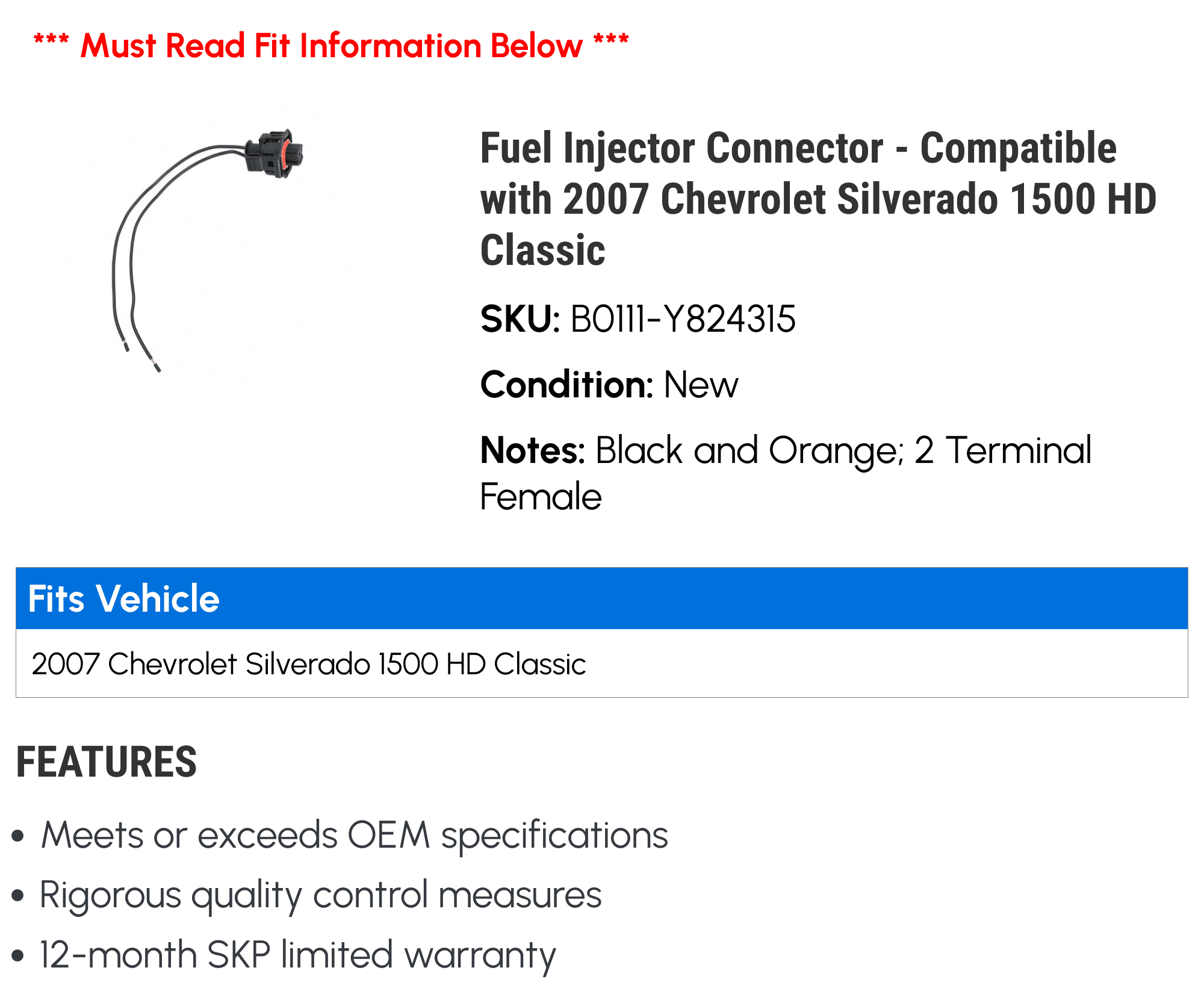 Fuel Injector Connector - Compatible with 2007 Chevy Silverado 1500 HD Classic
