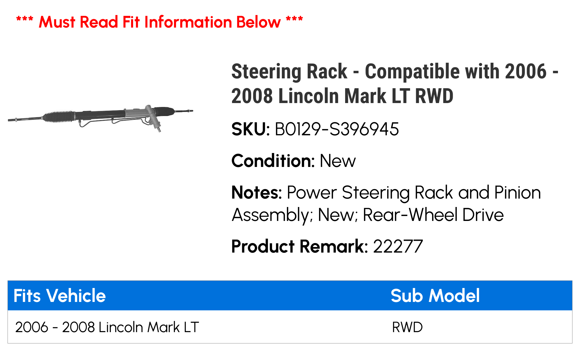 Steering Rack - Compatible with 2006 - 2008 Lincoln Mark LT RWD 2007