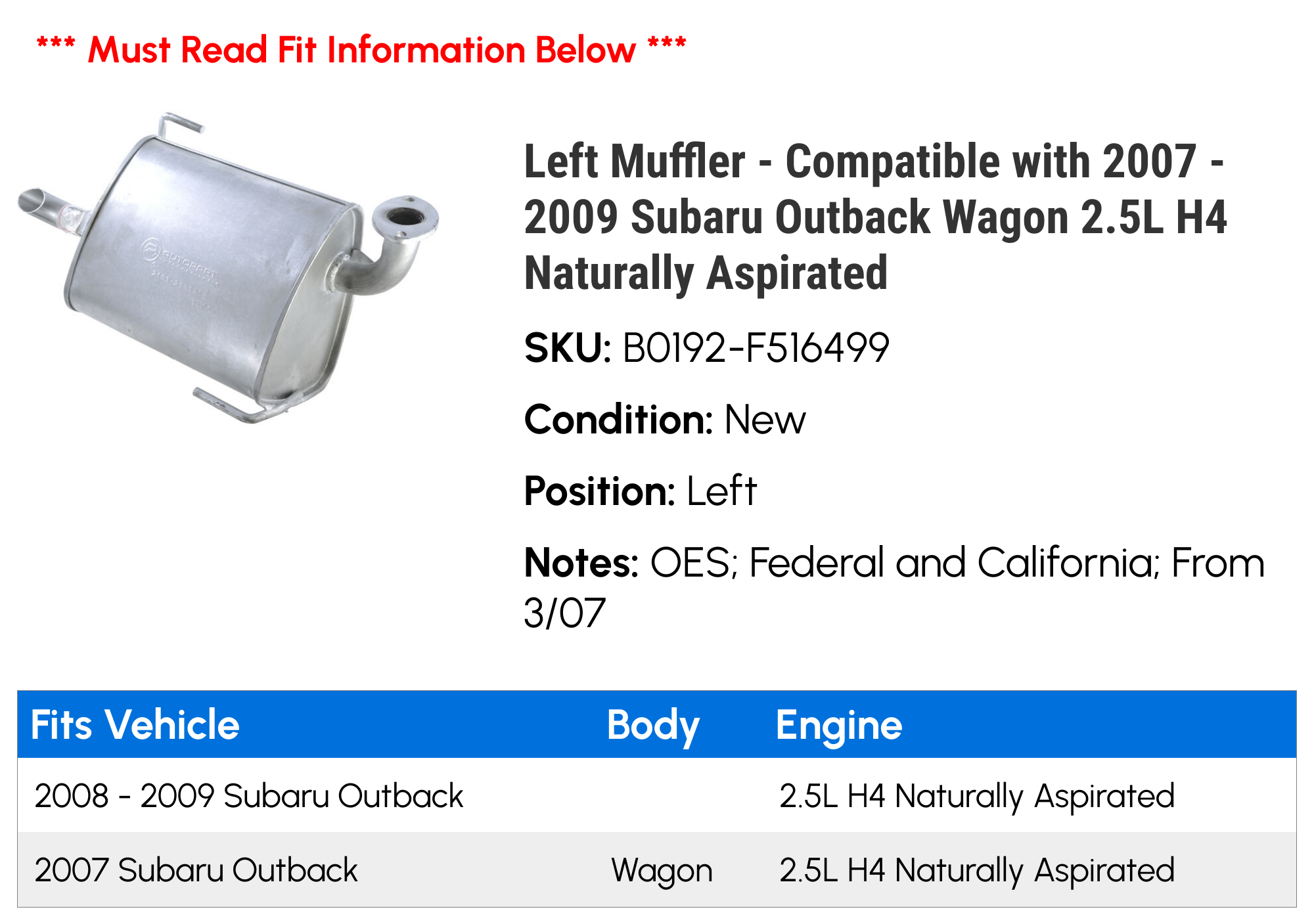 Left Muffler - Compatible with 2007 - 2009 Subaru Outback Wagon 2.5L H4 Naturally Aspirated 2008