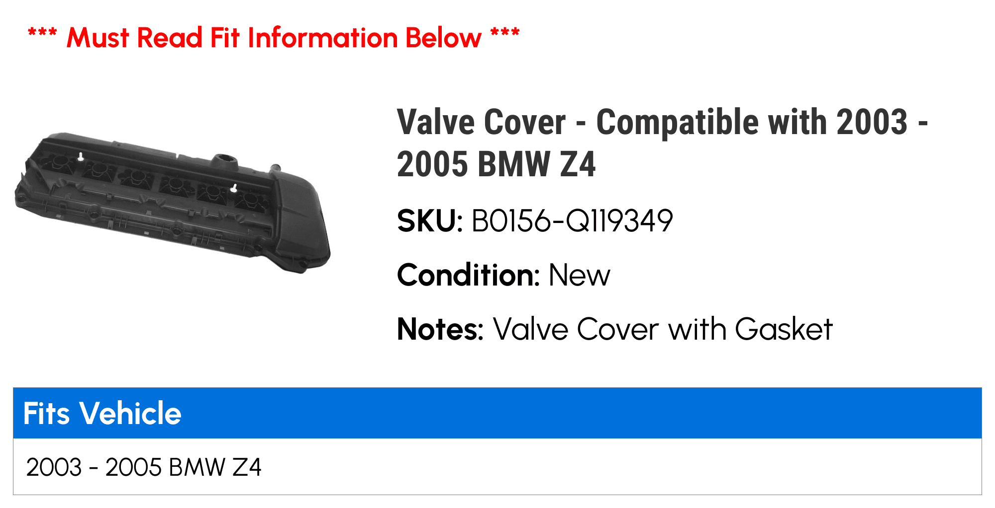 Valve Cover - Compatible with 2003 - 2005 BMW Z4 2004