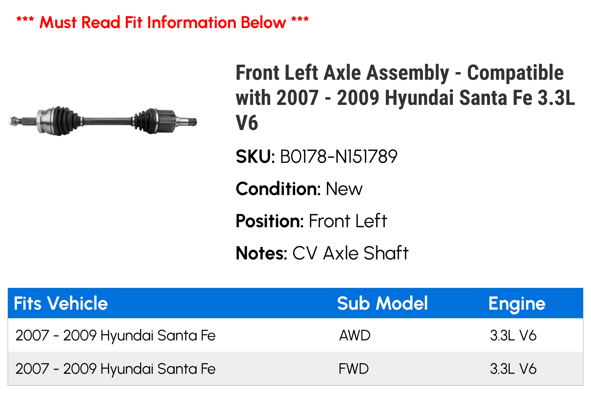 Front Left CV Axle Assembly - Compatible with 2007 - 2009 Hyundai Santa Fe 3.3L V6 2008