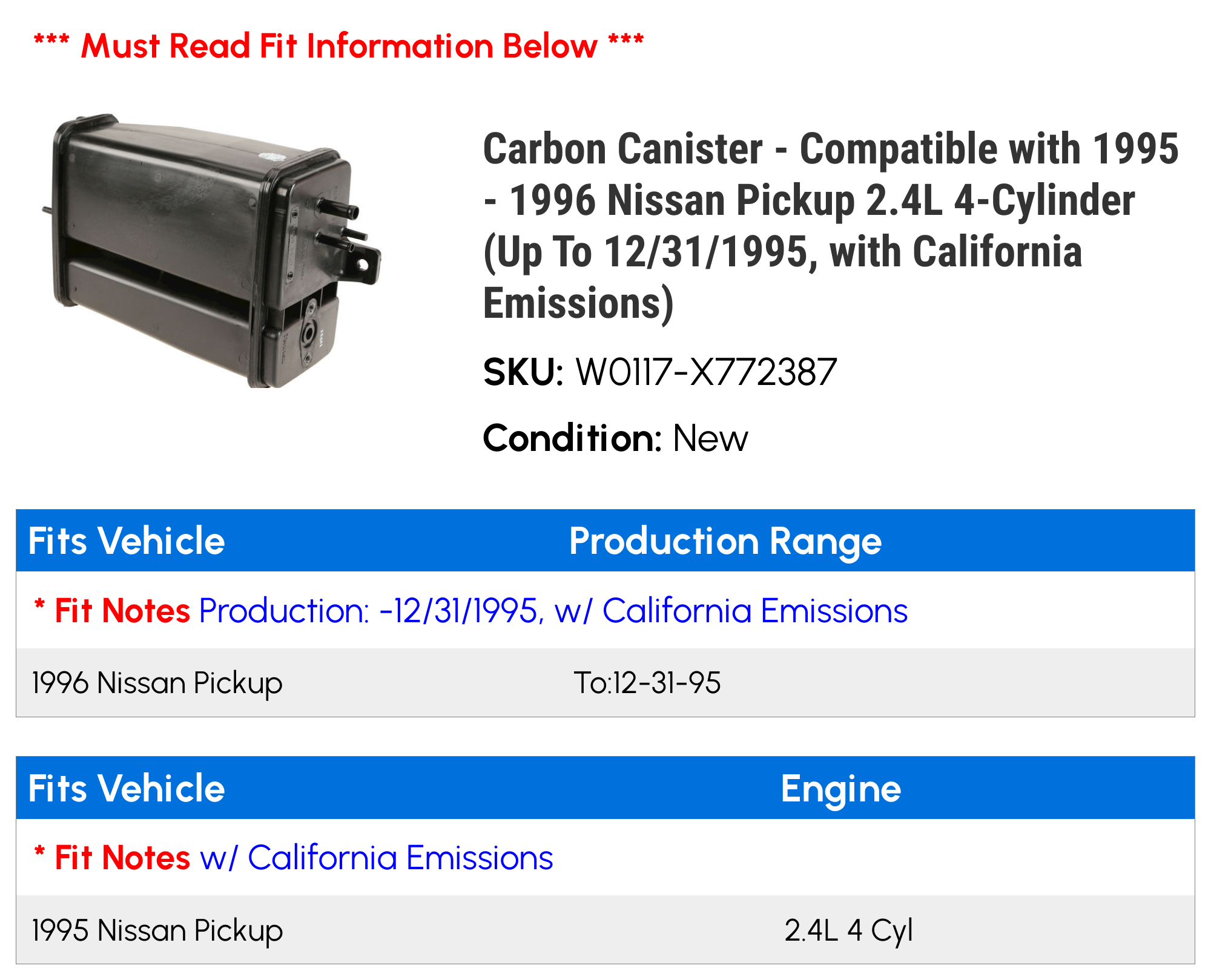 Carbon Canister - Compatible with 1995 - 1996 Nissan Pickup 2.4L 4-Cylinder (Up To 12/31/1995, with California Emissions)