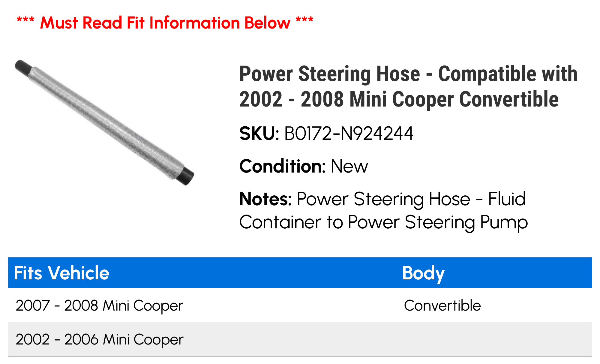 Power Steering Hose - Compatible with 2002 - 2008 Mini Cooper Convertible 2003 2004 2005 2006 2007