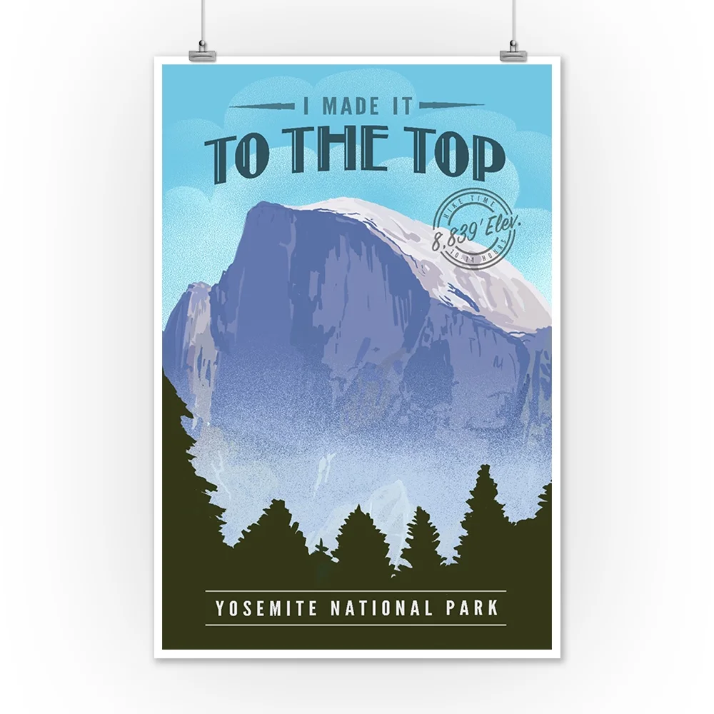 Yosemite National Park, California, I Made it to the Top, Half Dome, Lithograph (12x18 Wall Art Poster, Room Decor)