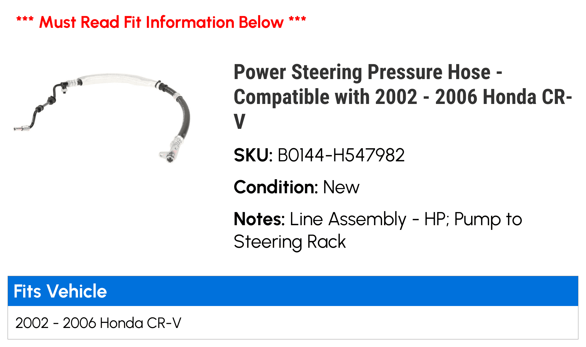 Power Steering Pressure Hose - Compatible with 2002 - 2006 Honda CR-V 2003 2004 2005