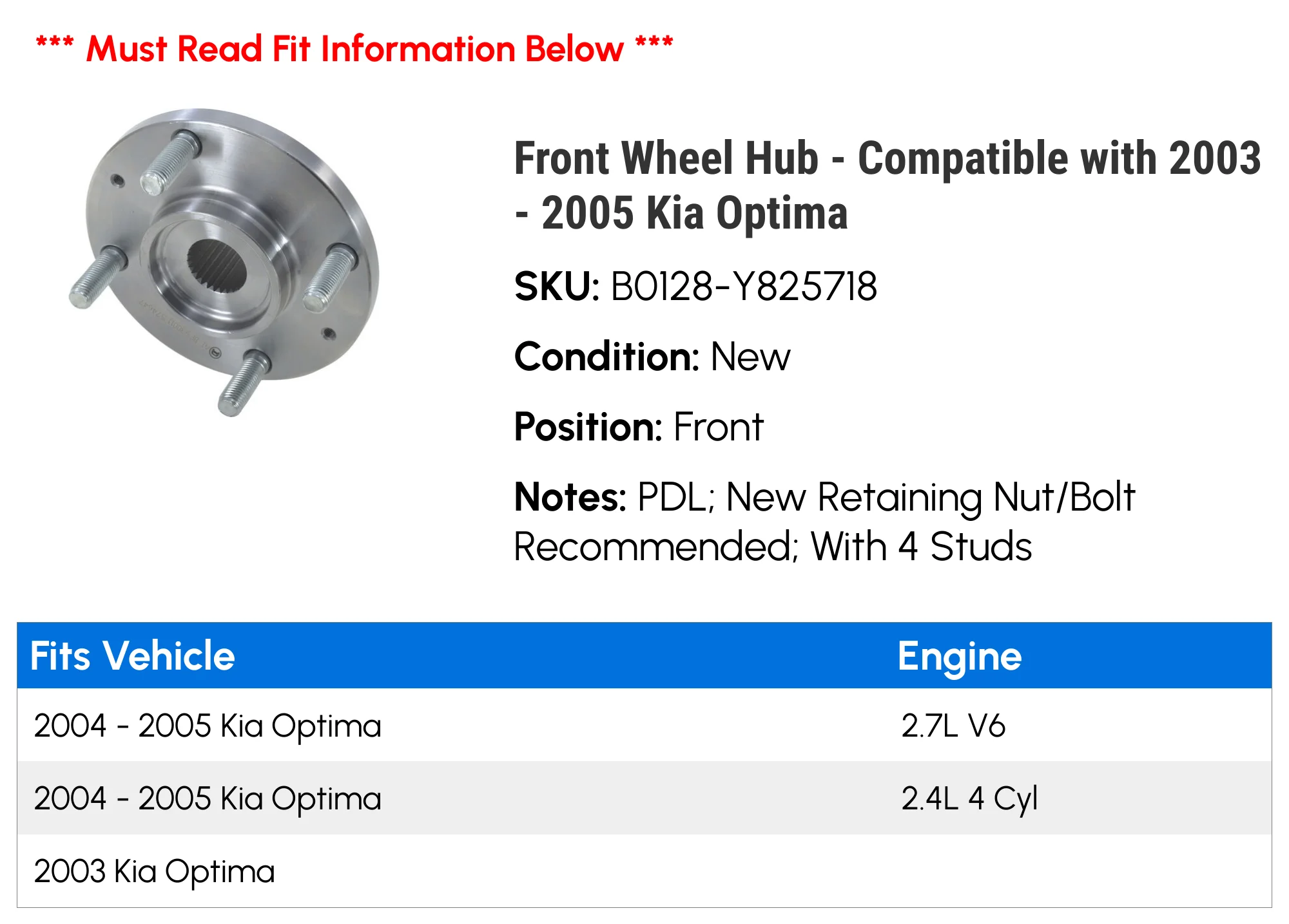 Front Wheel Hub - Compatible with 2003 - 2005 Kia Optima 2004