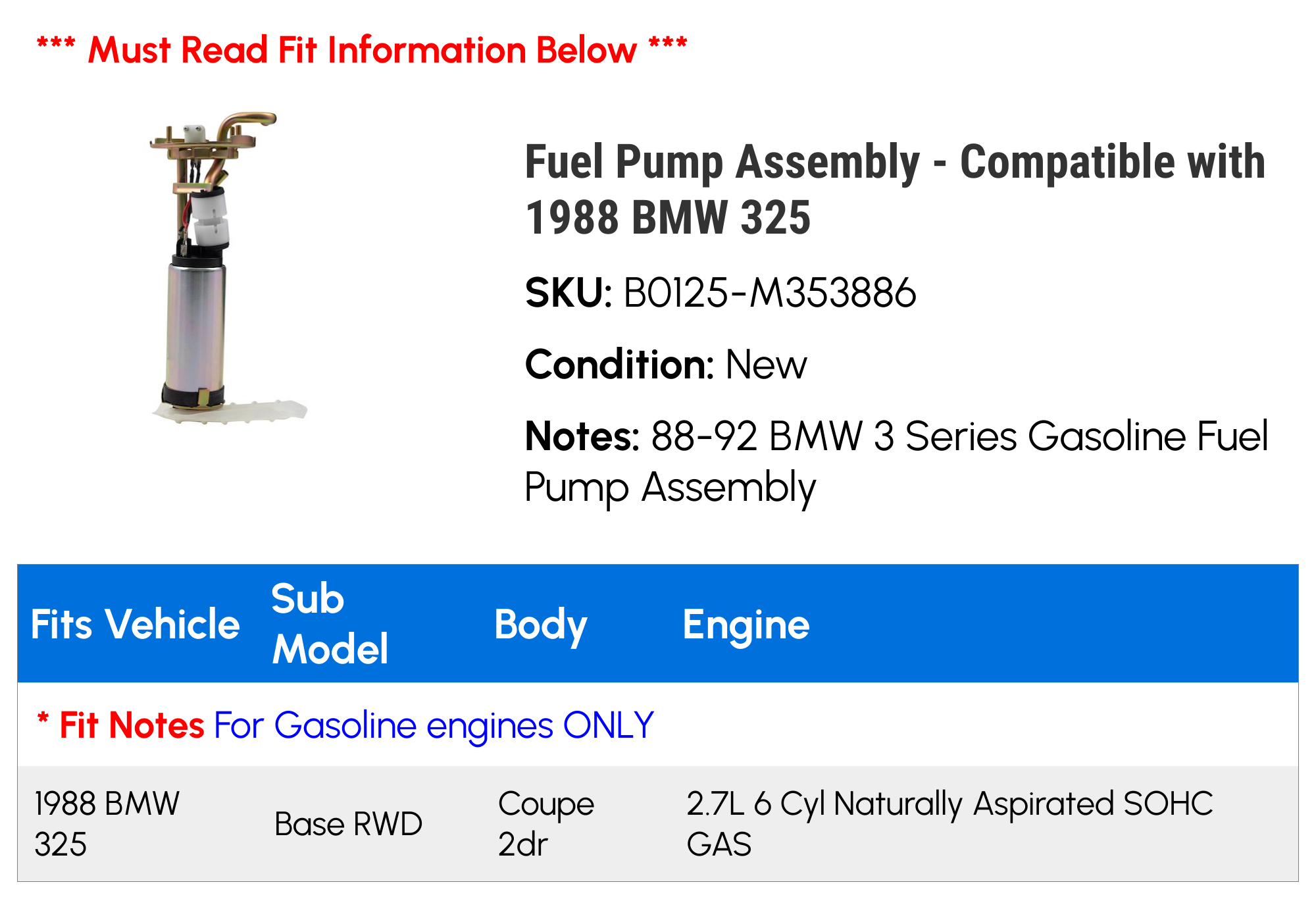 Fuel Pump Assembly - Compatible with 1988 BMW 325