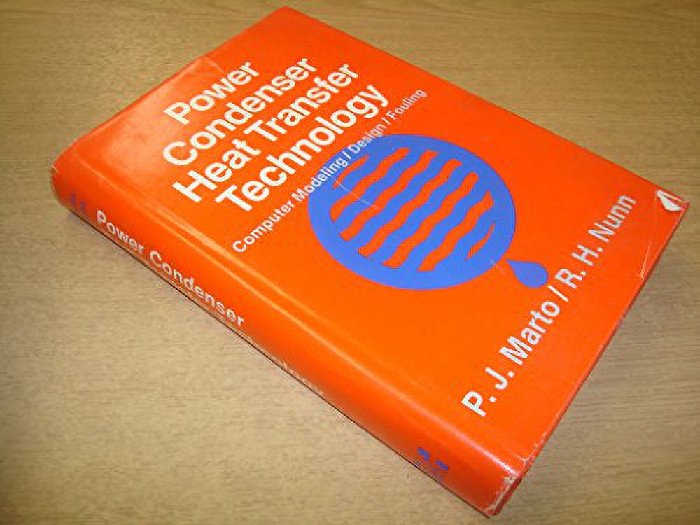 Pre-Owned Power Condenser Heat Transfer Technology: Computer Modelling, Design, Fouling Hardcover